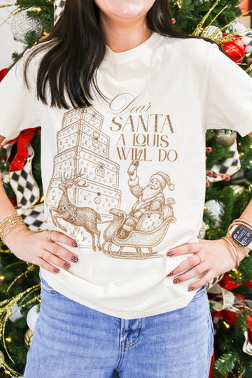 Dear Santa A Louis Will Do Tee