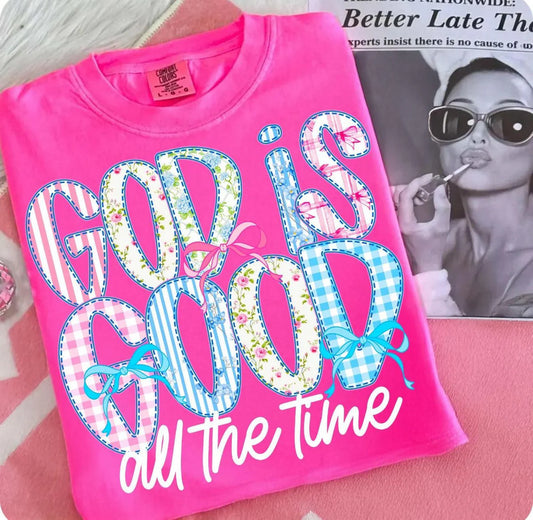 God Is Good All The Time Tee - Southern Belle Boutique