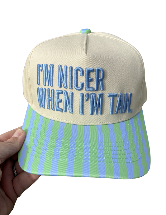 I'm Nicer When I'm Tan Canvas Cap - Southern Belle Boutique