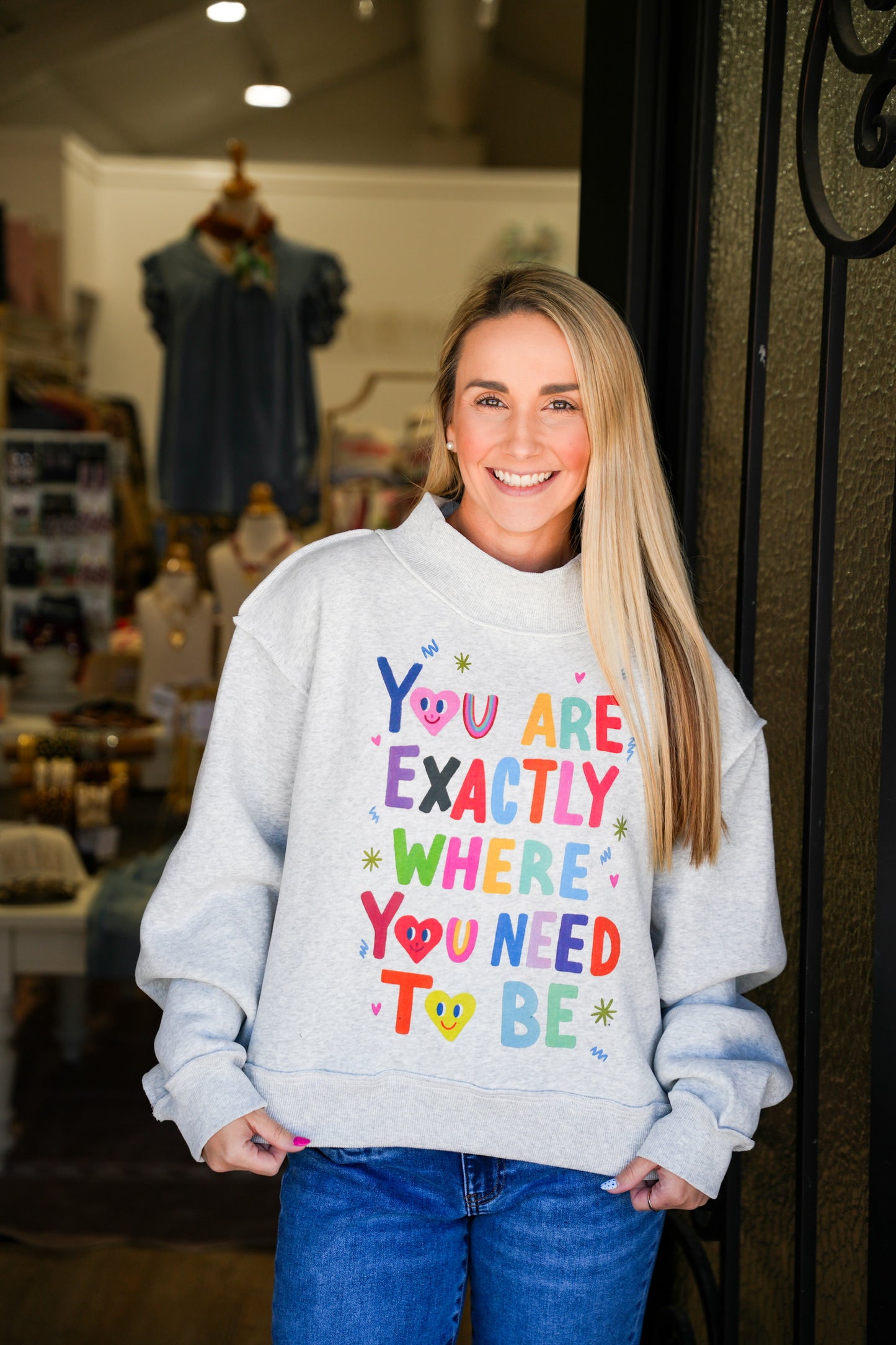 You Are Exactly Where You Need To Be Crewneck - Southern Belle Boutique