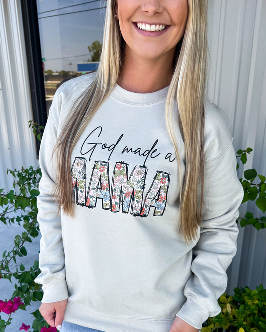 So God Made A Mama Floral Sweatshirt