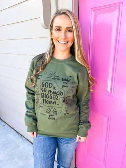 Bigger than Sweatshirt - Southern Belle Boutique