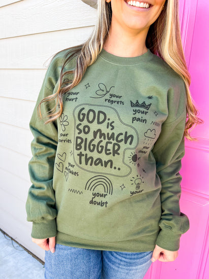 Bigger than Sweatshirt - Southern Belle Boutique