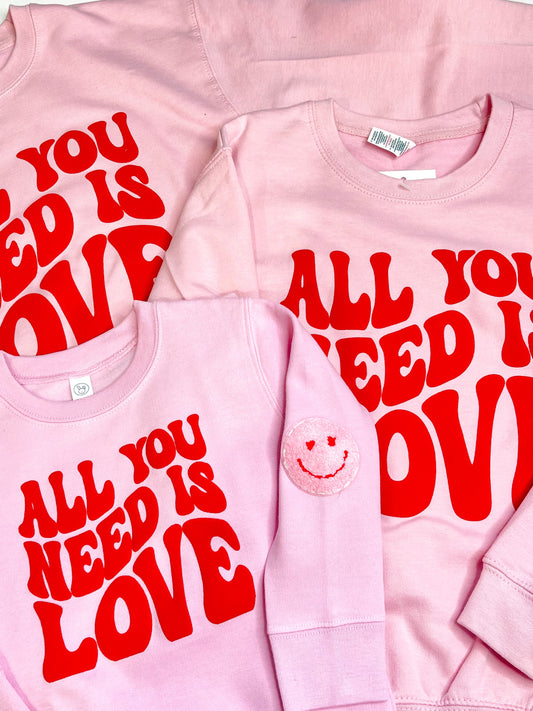 All You Need Is Love Sweatshirt - Southern Belle Boutique