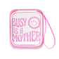 Busy as a Mother Tote - Southern Belle Boutique