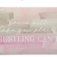 Hustling Inspirational Quote Sachet - Southern Belle Boutique